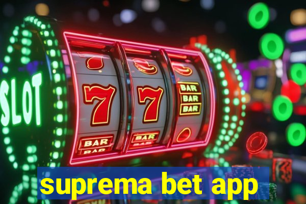 suprema bet app